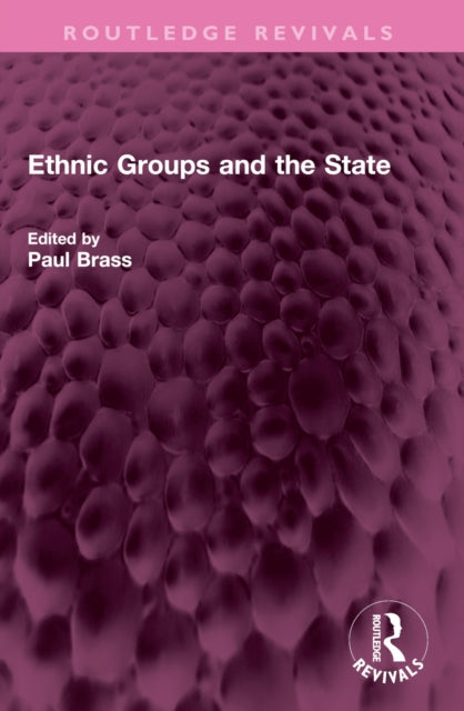Ethnic Groups and the State