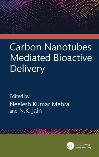 Carbon Nanotubes Mediated Bioactive Delivery