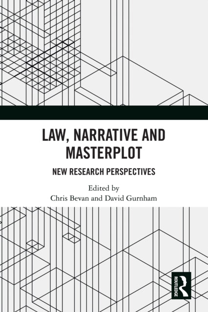 Law, Narrative and Masterplot: New Research Perspectives