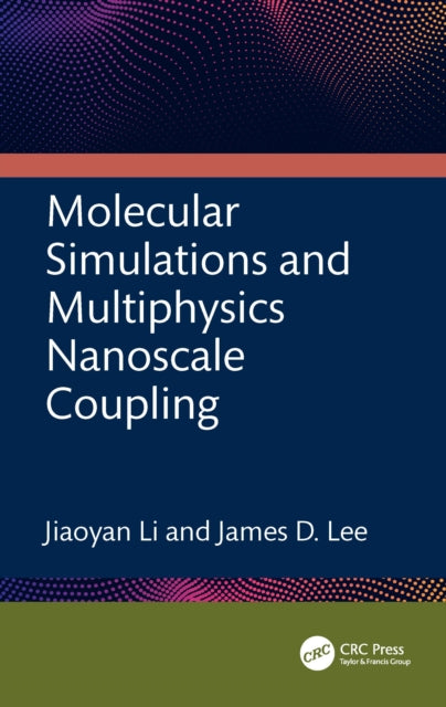 Molecular Simulations and Multiphysics Nanoscale Coupling