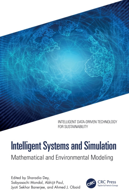 Intelligent Systems and Simulation: Mathematical and Environmental Modeling