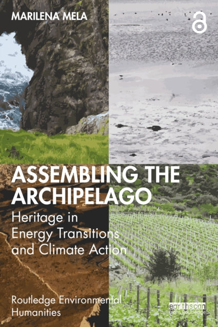 Assembling the Archipelago: Heritage in Energy Transitions and Climate Action