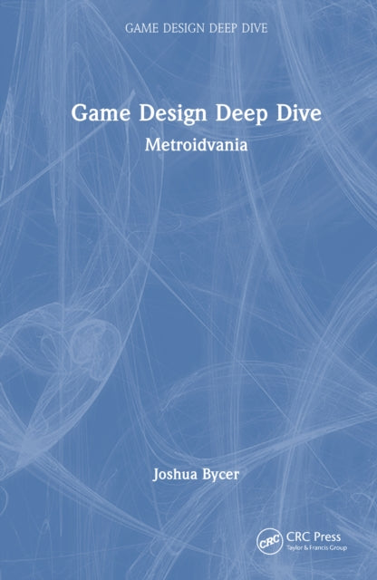 Game Design Deep Dive: Metroidvania