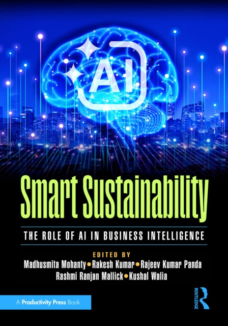 Smart Sustainability: The Role of AI in Business Intelligence