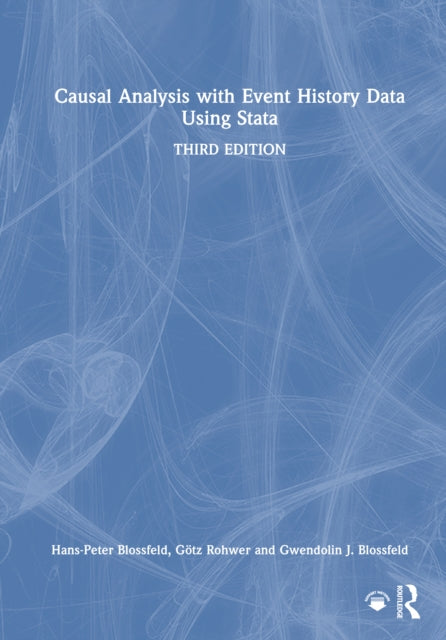 Causal Analysis with Event History Data Using Stata