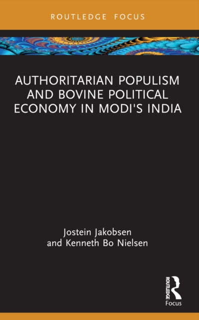 Authoritarian Populism and Bovine Political Economy in Modi’s India