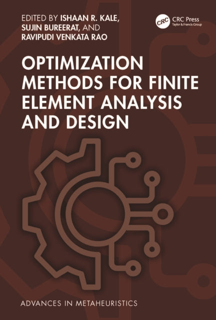 Optimization Methods for Finite Element Analysis and Design