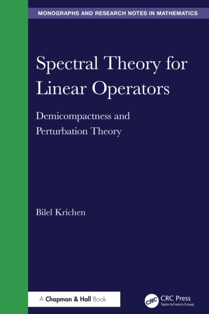 Spectral Theory for Linear Operators: Demicompactness and Perturbation Theory