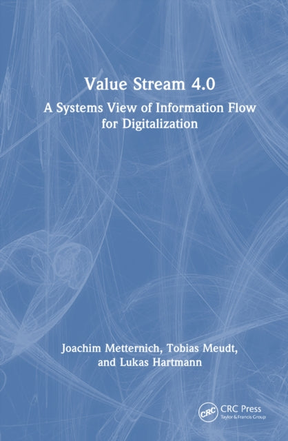 Value Stream 4.0: A Systems View of Information Flow for Digitalization