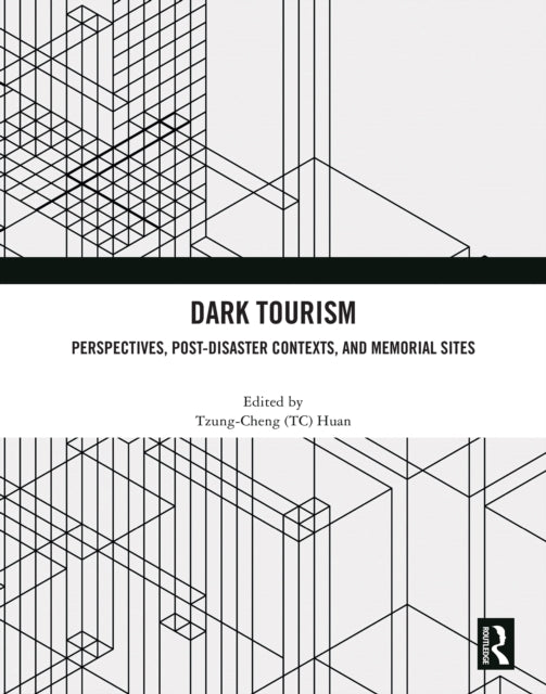 Dark Tourism: Perspectives, Post-Disaster Contexts, and Memorial Sites