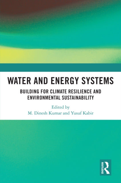 Water and Energy Systems: Building for Climate Resilience and Environmental Sustainability