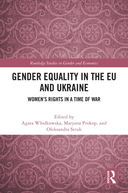 Gender Equality in the EU and Ukraine: Women’s Rights in a Time of War