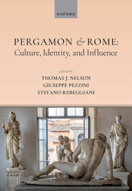 Pergamon and Rome: Culture, Identity, and Influence
