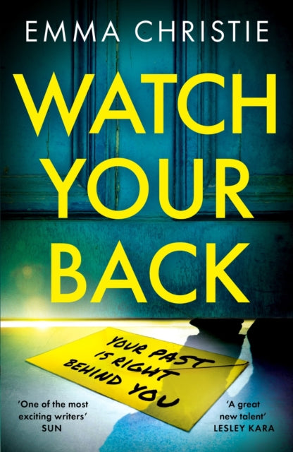 Watch Your Back: A pacy, gripping thriller with an unbelievable twist