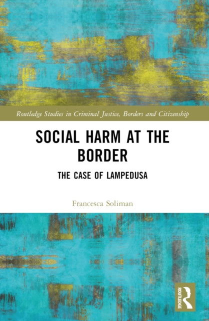 Social Harm at the Border: The Case of Lampedusa