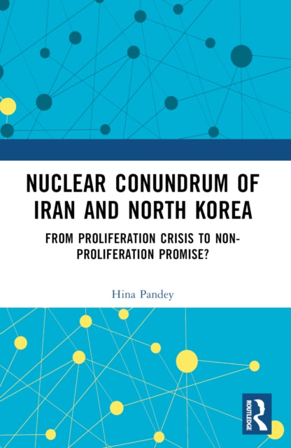 Nuclear Conundrum of Iran and North Korea: From Proliferation Crisis to Non-Proliferation Promise?