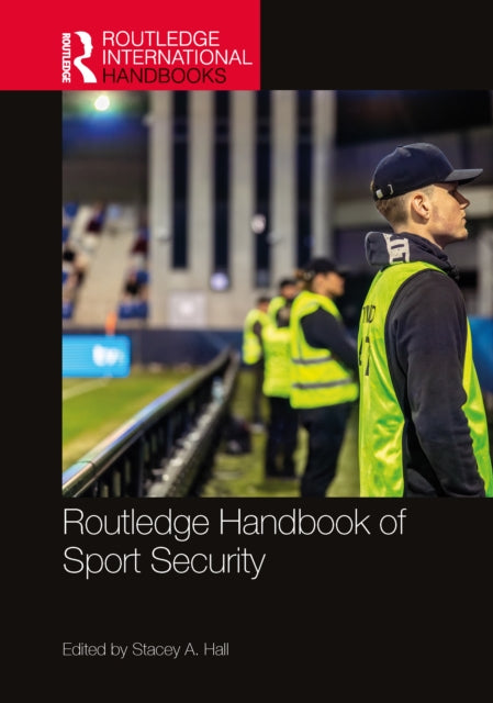Routledge Handbook of Sport Security