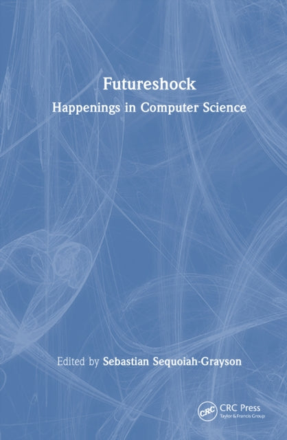Futureshock: Happenings in Computer Science