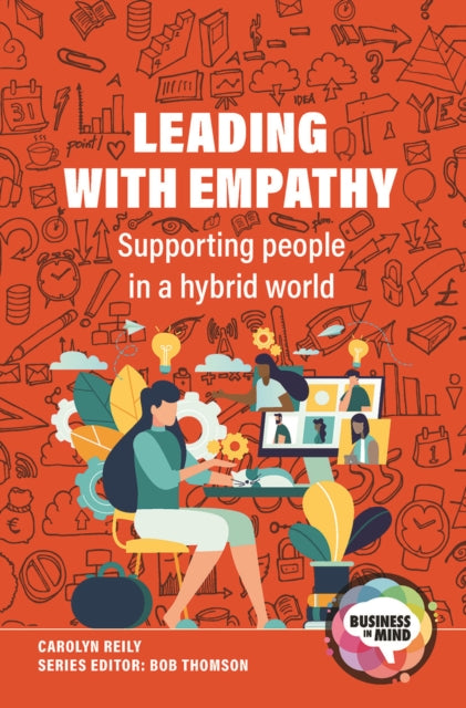 Leading with Empathy: Supporting People in a Hybrid World