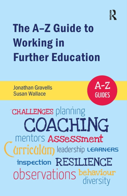 The A-Z Guide to Working in Further Education