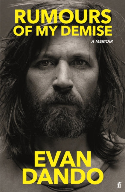 Rumours of My Demise: A Memoir