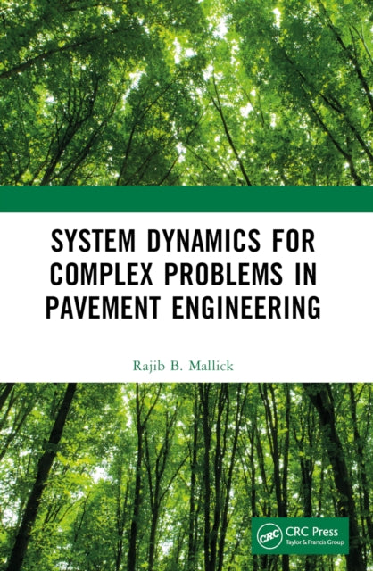 System Dynamics for Complex Problems in Pavement Engineering