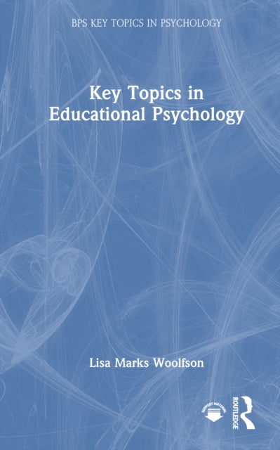 Key Topics in Educational Psychology
