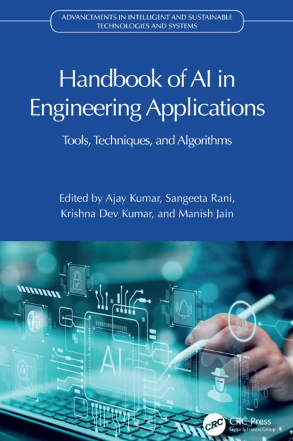 Handbook of AI in Engineering Applications: Tools, Techniques, and Algorithms