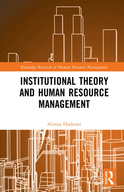 Institutional Theory and Human Resource Management