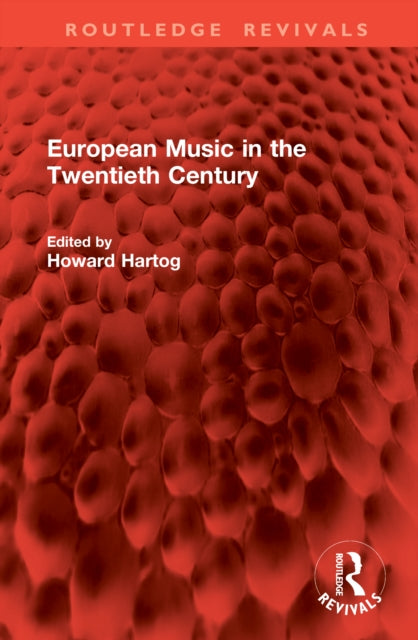 European Music in the Twentieth Century