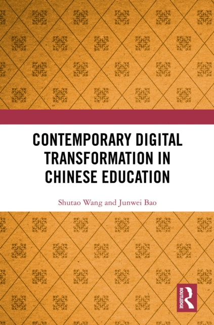 Contemporary Digital Transformation in Chinese Education