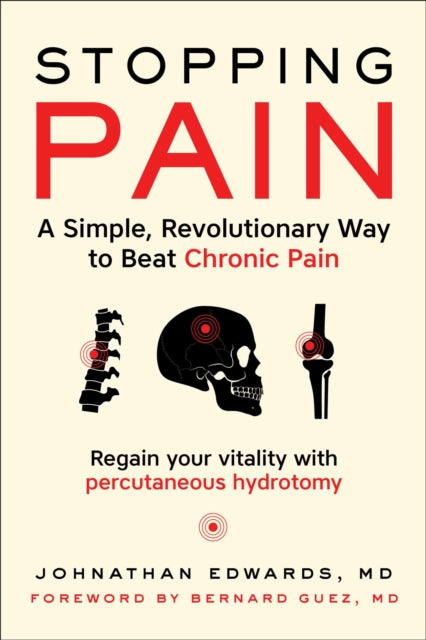 Stopping Pain: A Simple, Revolutionary Way to Beat Chronic Pain