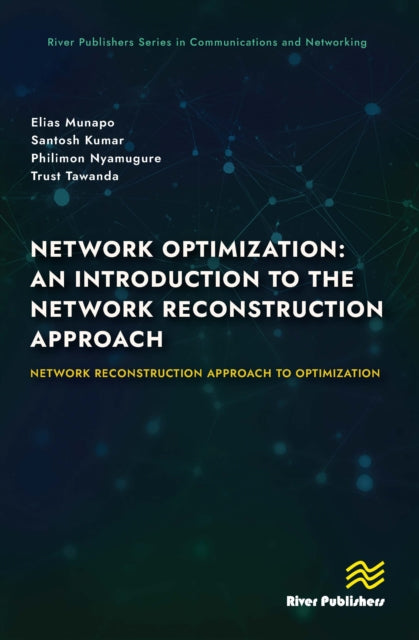 Network Optimization: An Introduction to the Network Reconstruction Approach: Network Reconstruction Approach to optimization