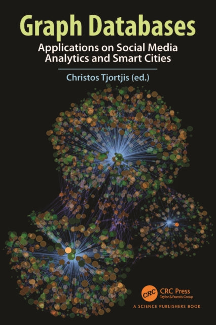 Graph Databases: Applications on Social Media Analytics and Smart Cities