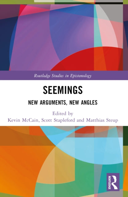 Seemings: New Arguments, New Angles