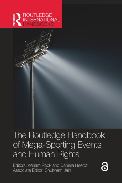 The Routledge Handbook of Mega-Sporting Events and Human Rights