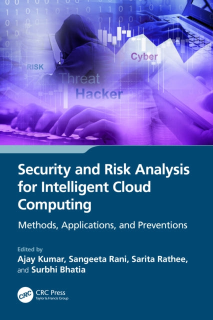 Security and Risk Analysis for Intelligent Cloud Computing: Methods, Applications, and Preventions