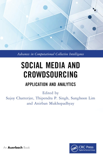 Social Media and Crowdsourcing: Application and Analytics
