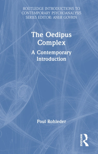 The Oedipus Complex: A Contemporary Introduction