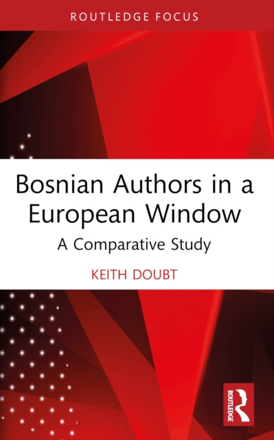 Bosnian Authors in a European Window: A Comparative Study