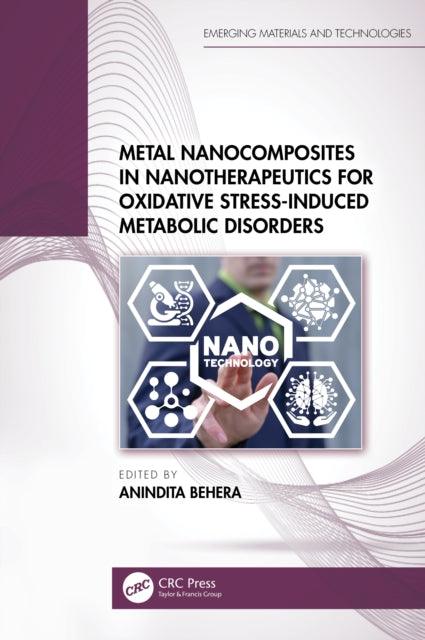 Metal Nanocomposites in Nanotherapeutics for Oxidative Stress-Induced Metabolic Disorders