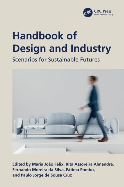 Handbook of Design and Industry: Scenarios for Sustainable Futures