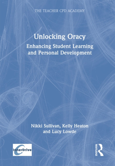 Unlocking Oracy: Enhancing Student Learning and Personal Development