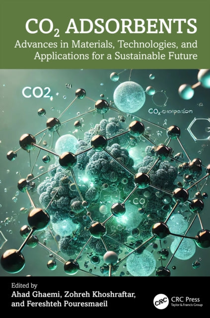 CO2 Adsorbents: Advances in Materials, Technologies, and Applications for a Sustainable Future