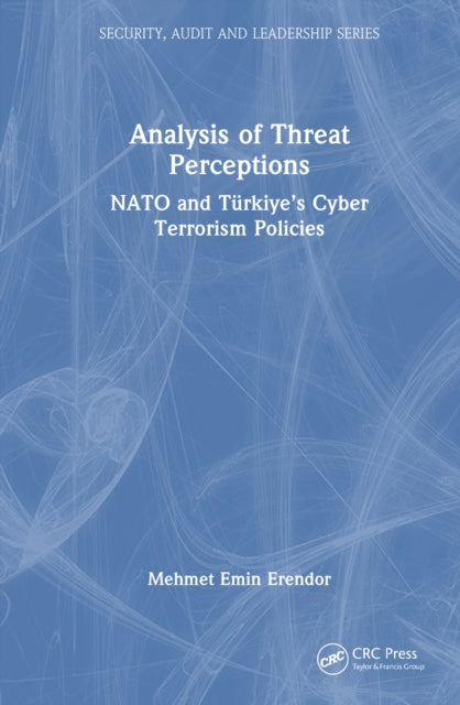 Analysis of Threat Perceptions: NATO and Turkiye’s Cyber Terrorism Policies