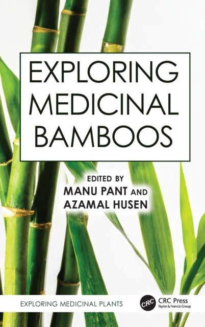 Exploring Medicinal Bamboos
