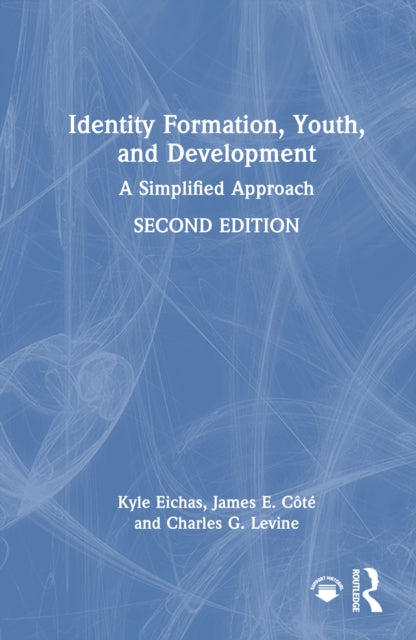 Identity Formation, Youth, and Development: A Simplified Approach