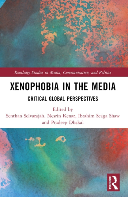 Xenophobia in the Media: Critical Global Perspectives