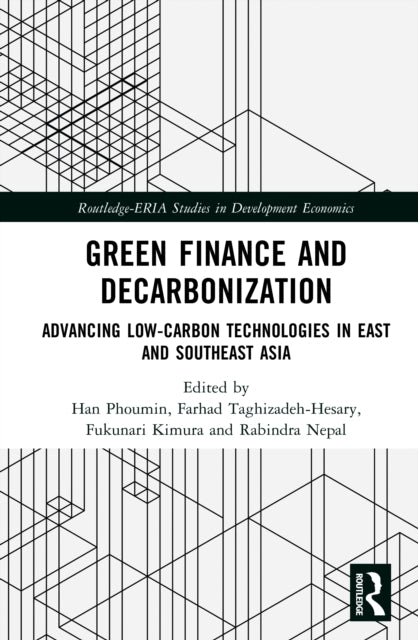 Green Finance and Decarbonization: Advancing Low-Carbon Technologies in East and Southeast Asia