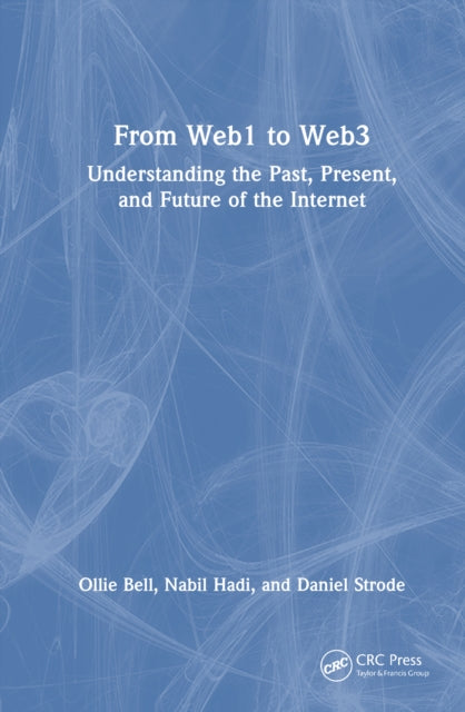 From Web1 to Web3: Understanding the Past, Present, and Future of the Internet